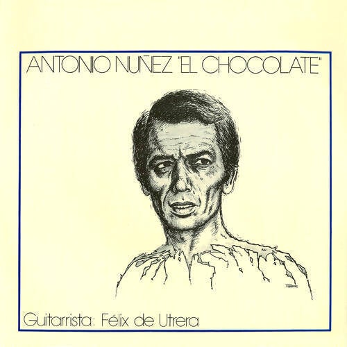Antonio Nuñez "El Chocolate" (1978) (Remasterizado 2025)