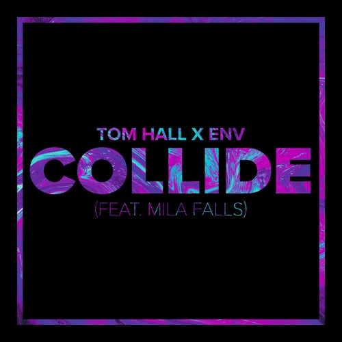 Collide (feat. Mila Falls)