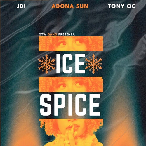 Ice Spice (feat. Jdi & Tony OC)