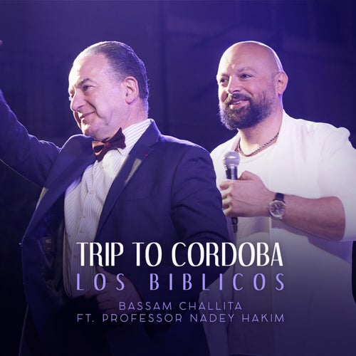 Trip to Cordoba - Los Biblicos (Live)