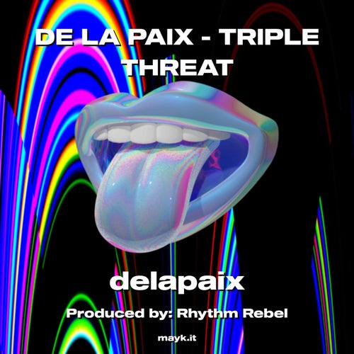 DE LA PAIX - TRIPLE THREAT
