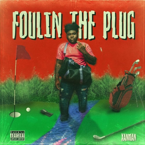 Foulin The Plug