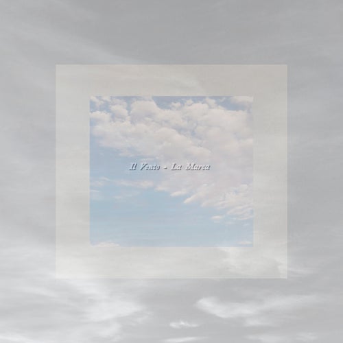 Il Vento - La Marea