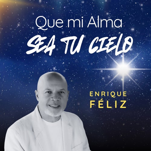 Que Mi Alma Sea Tu Cielo