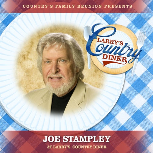 Joe Stampley at Larry's Country Diner (Live / Vol. 1)