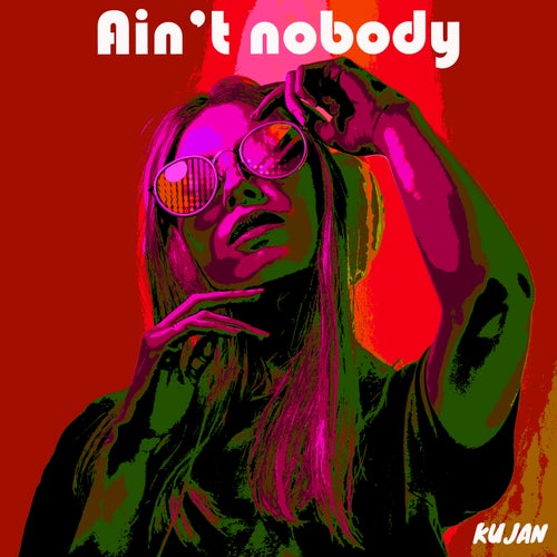 Ain't nobody