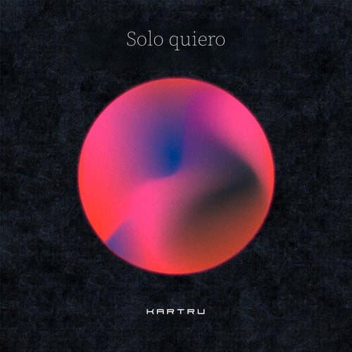 Solo quiero