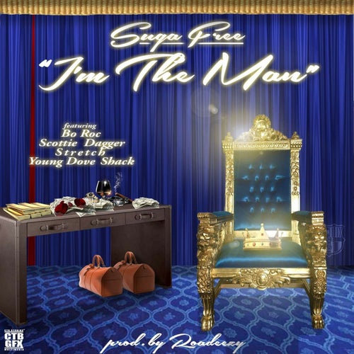 I'm the Man (feat. Bo Roc, Scottie Dagger, Stretch & Young Dove Shack) - Single