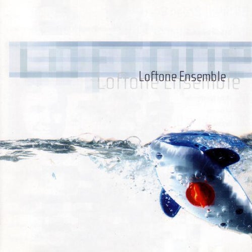 Loftone Ensemble