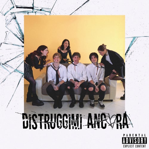 DISTRUGGIMI ANCORA