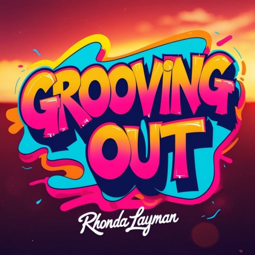 Grooving Out