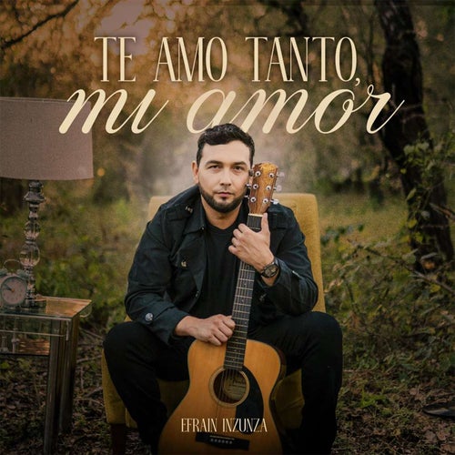 Te Amo Tanto, Mi Amor