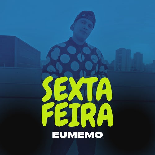 Sexta Feira