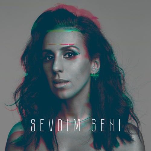 Sevdim Seni