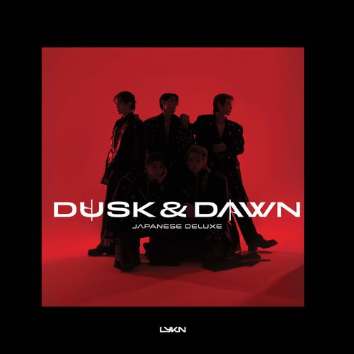LYKN DUSK & DAWN - JAPANESE DELUXE