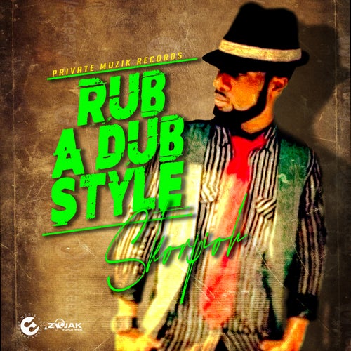 Rub A Dub Style