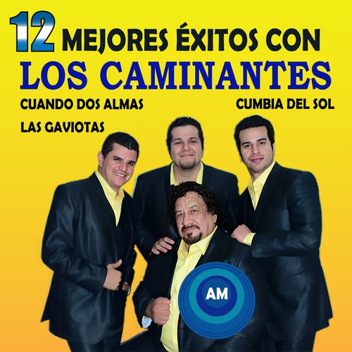 12 Mejores Éxitos con Los Caminantes, Vol. 2