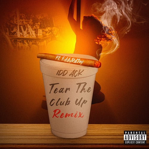 Tear The Club Up (Remix)