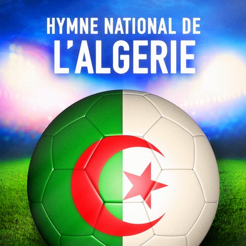 Algérie: Kassaman (Hymne national algérien) - Single