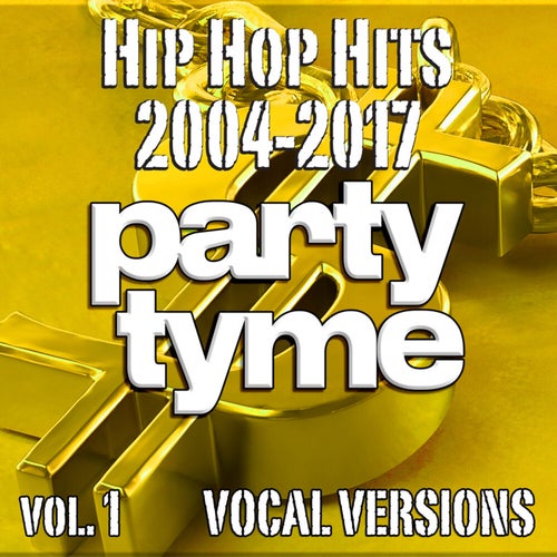 Hip Hop Hits 2004-2017, Vol. 1 (vocal)