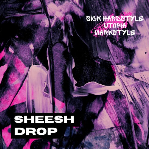 Sheesh Drop (Hardstyle Rave)
