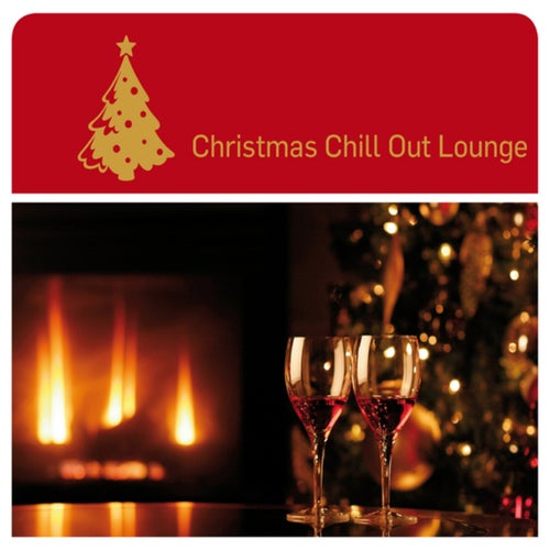 Christmas Chill Out Lounge