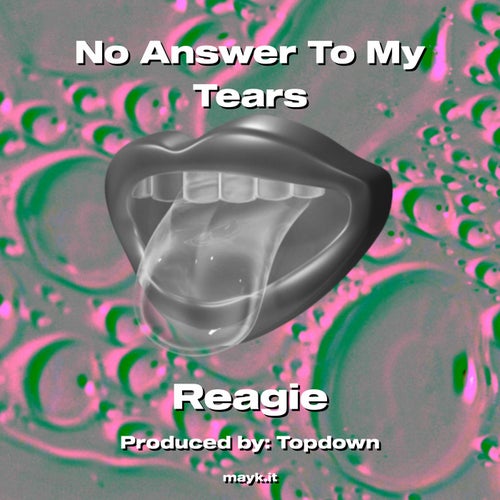 No Answer To My Tears