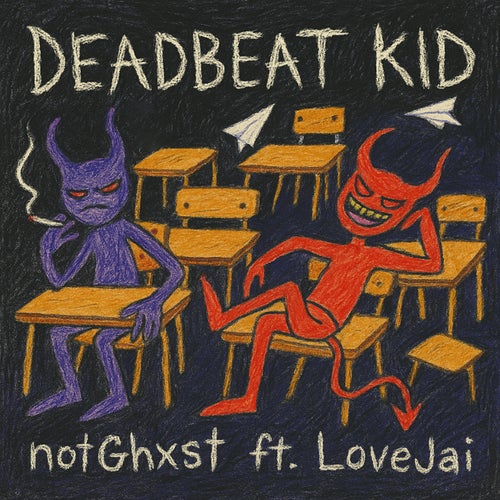 Deadbeat Kid (feat. Love Jai)