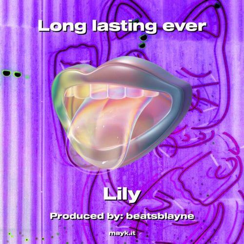 Long lasting ever