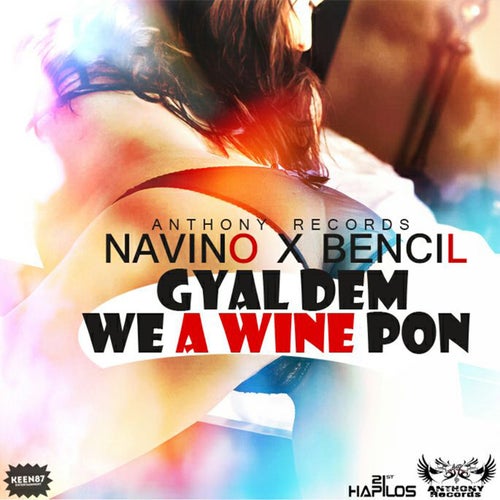 Gyal Dem We a Wine Pon - Single