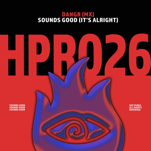 Sounds Good (It’s Alright)