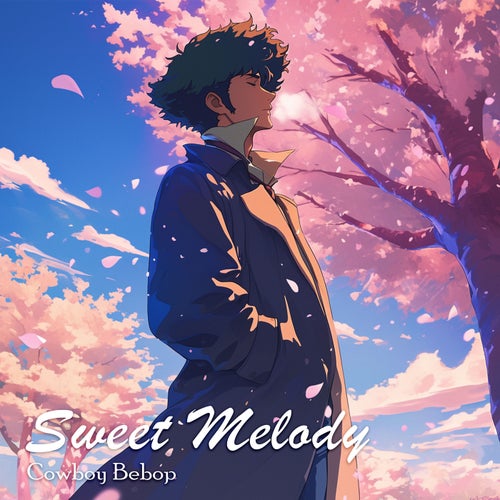 Sweet Melody