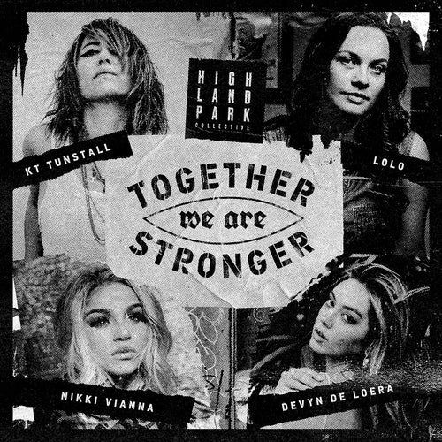 Together We Are Stronger (feat. Nikki Vianna & Devyn De Loera)