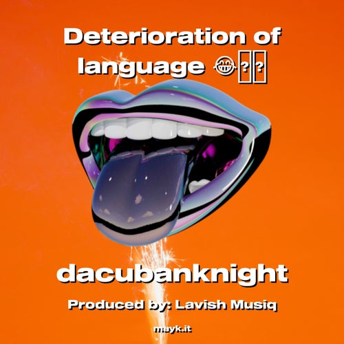 Deterioration of language