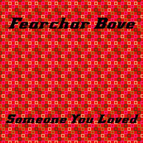 Someone You Loved