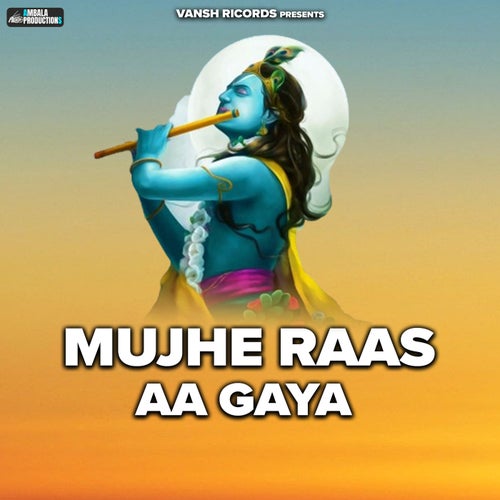 Mujhe Raas Aa Gaya