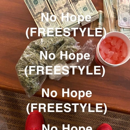 No Hope Freestyle