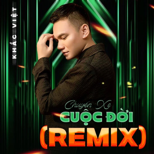 Chuyến Xe Cuộc Đời (Remix)