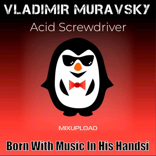 Acid Screwdriver