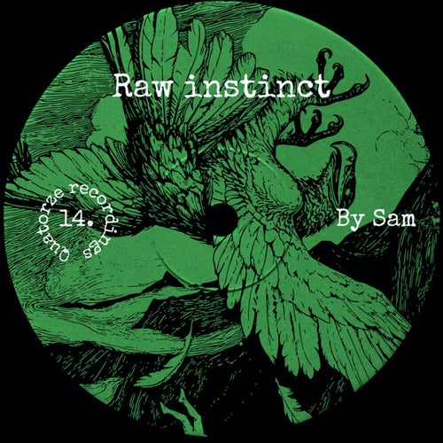 Raw instinct
