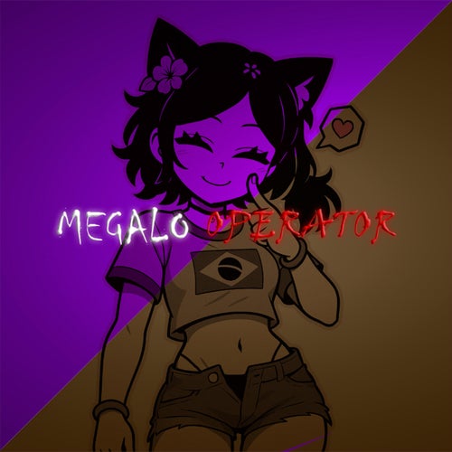 MEGALO OPERATOR
