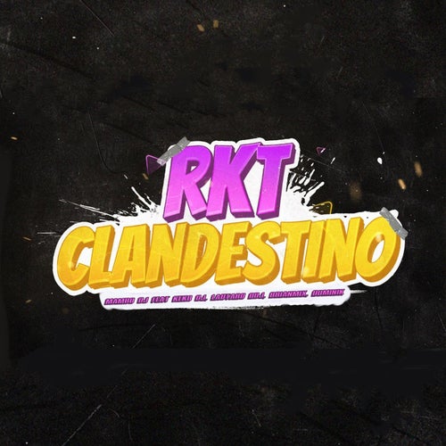Rkt Clandestino (feat. Brianmix, Dominik, Keko DJ & Lautaro DDJ )