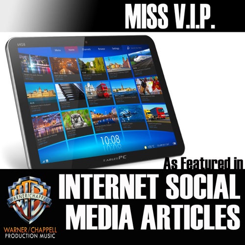 Miss V.I.P. (As featured in Internet Social Media Articles)