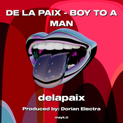 DE LA PAIX - BOY TO A MAN
