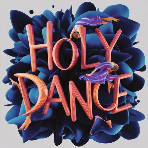 Holy Dance