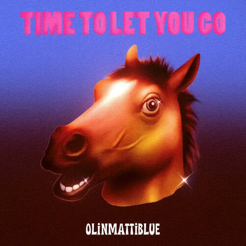 TIME TO LET YOU GO