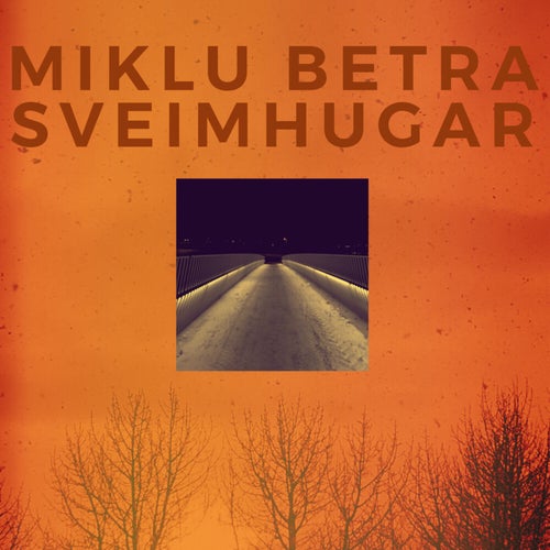 Miklu Betra