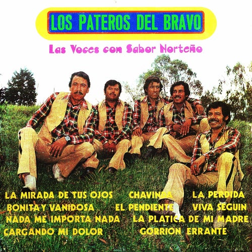 Las voces con sabor norteno