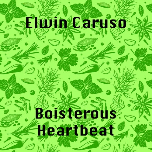 Boisterous Heartbeat