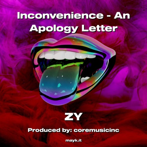 Inconvenience - An Apology Letter